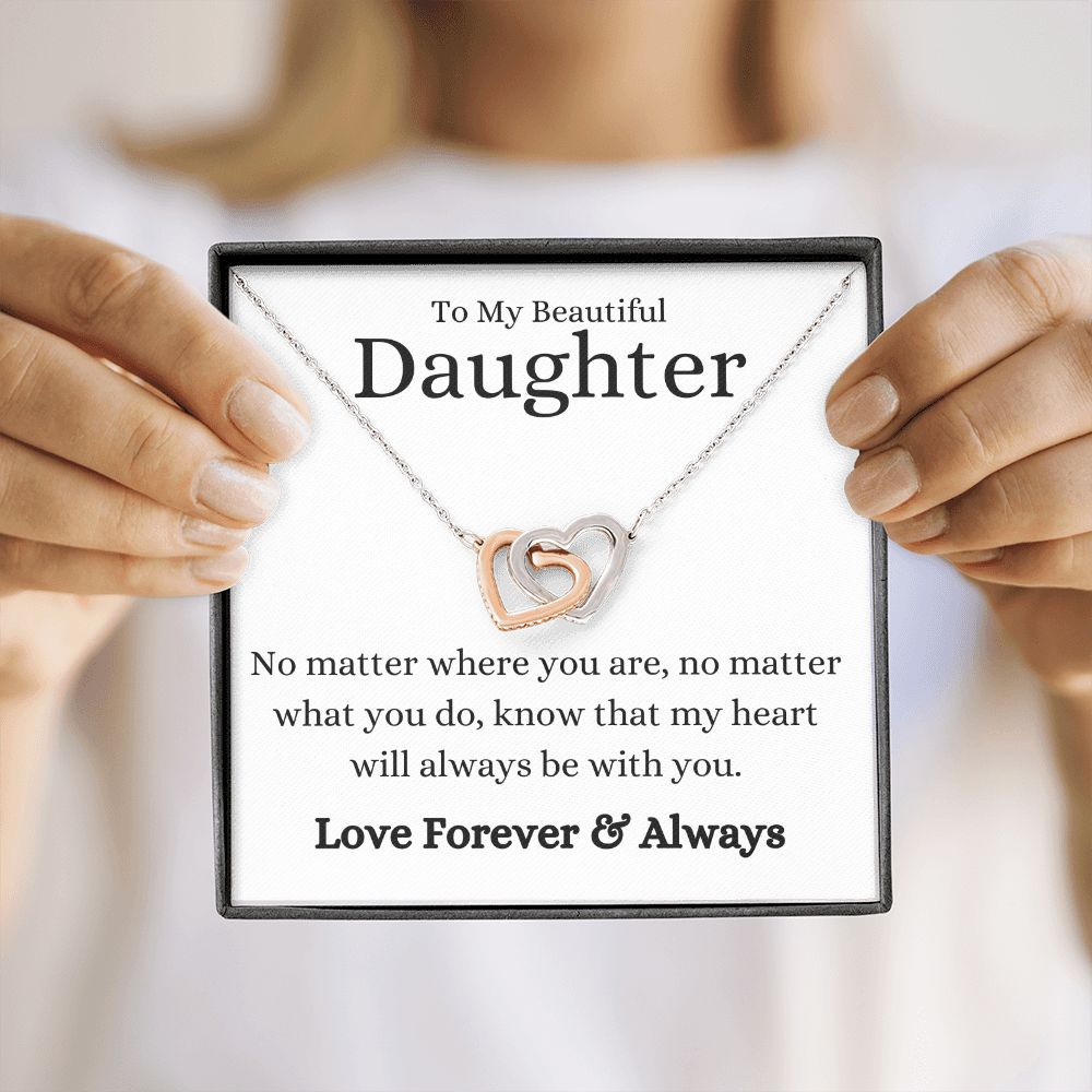 Beautiful Daughter No Matter What Interlocking Hearts Necklace
