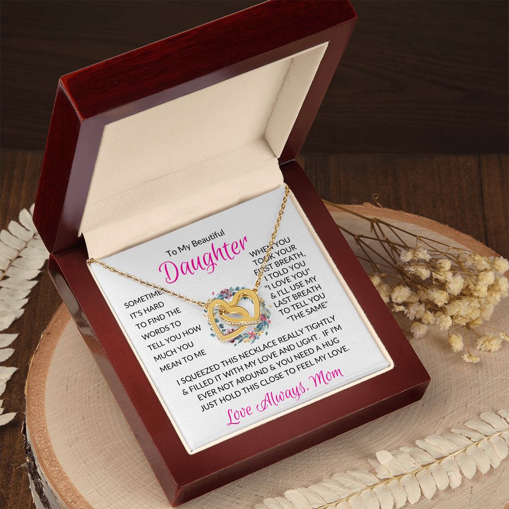 Beautiful Daughter Mom Pink / Interlocking Hearts Necklace