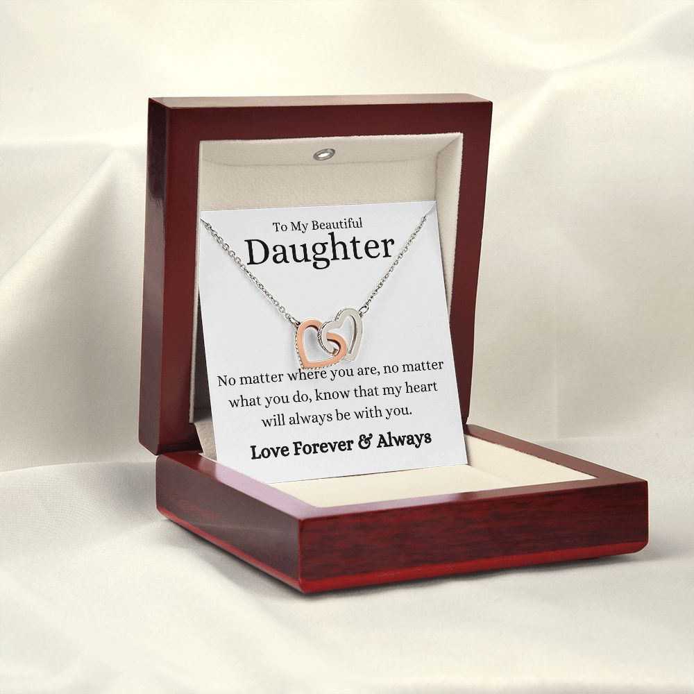 Beautiful Daughter No Matter What Interlocking Hearts Necklace