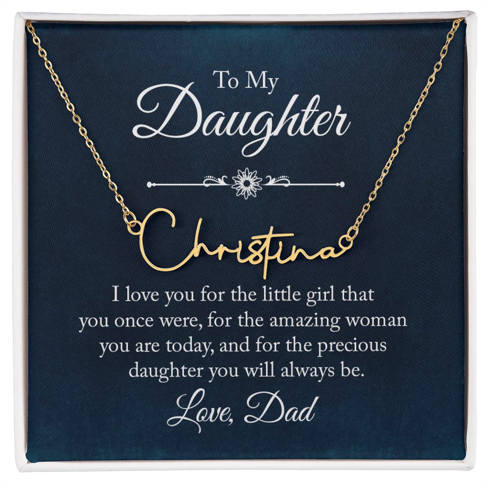Daughter Dad Amazing Woman Signature Name Necklace