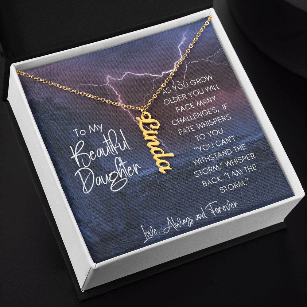 Daughter Storm Challenges Vertical Name Necklace