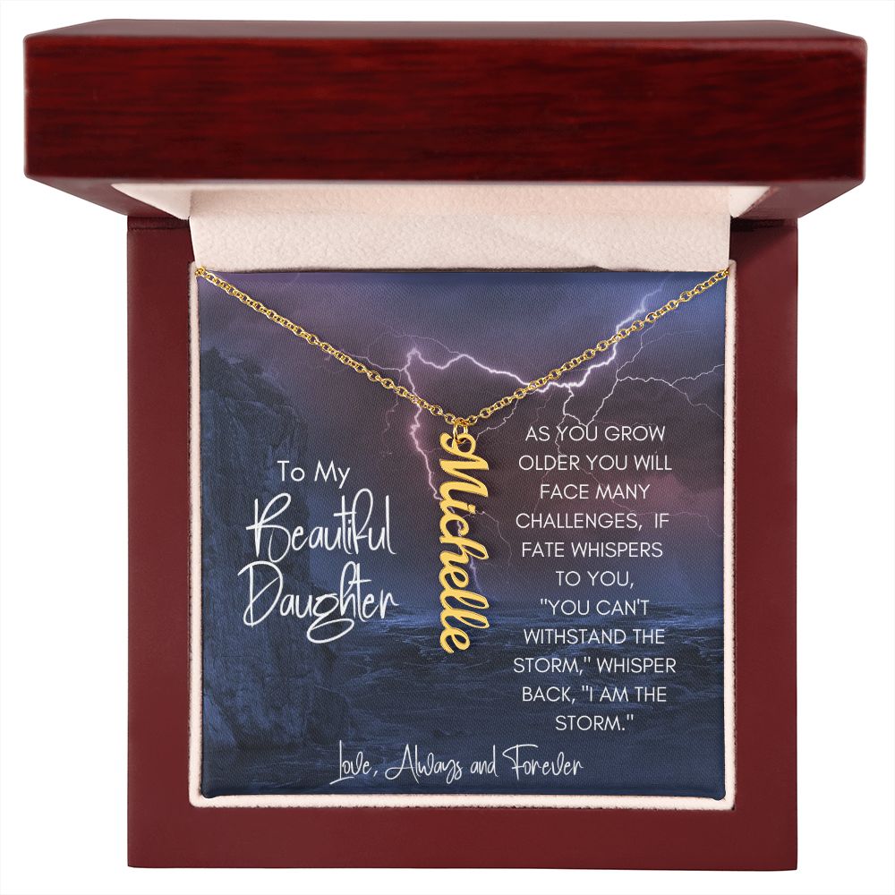 Daughter Storm Challenges Vertical Name Necklace