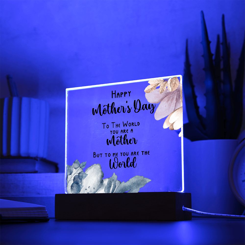Mother's Day You Are The World Blue Blush Square Acrylic Plaque