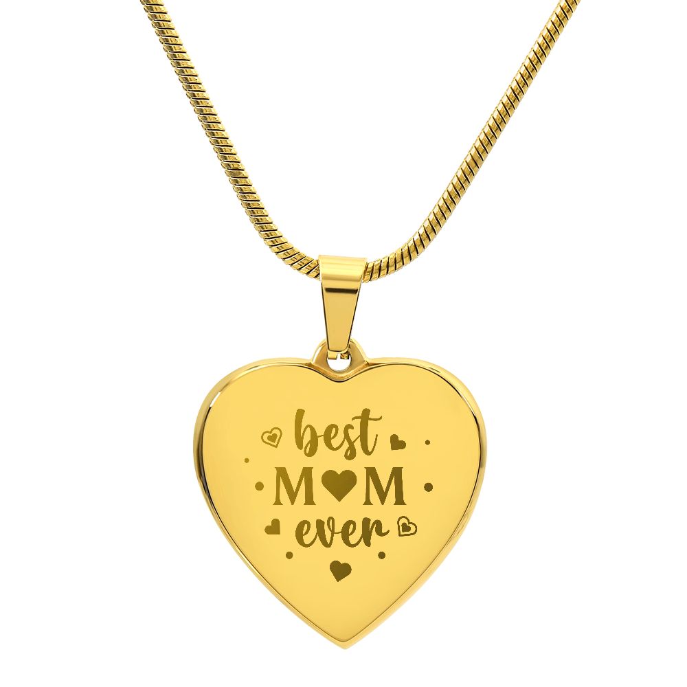 Best Mom Ever Engraved Heart Necklace