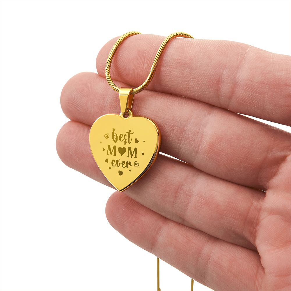 Best Mom Ever Engraved Heart Necklace