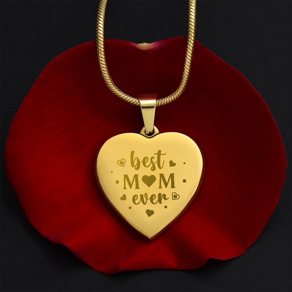 Best Mom Ever Engraved Heart Necklace
