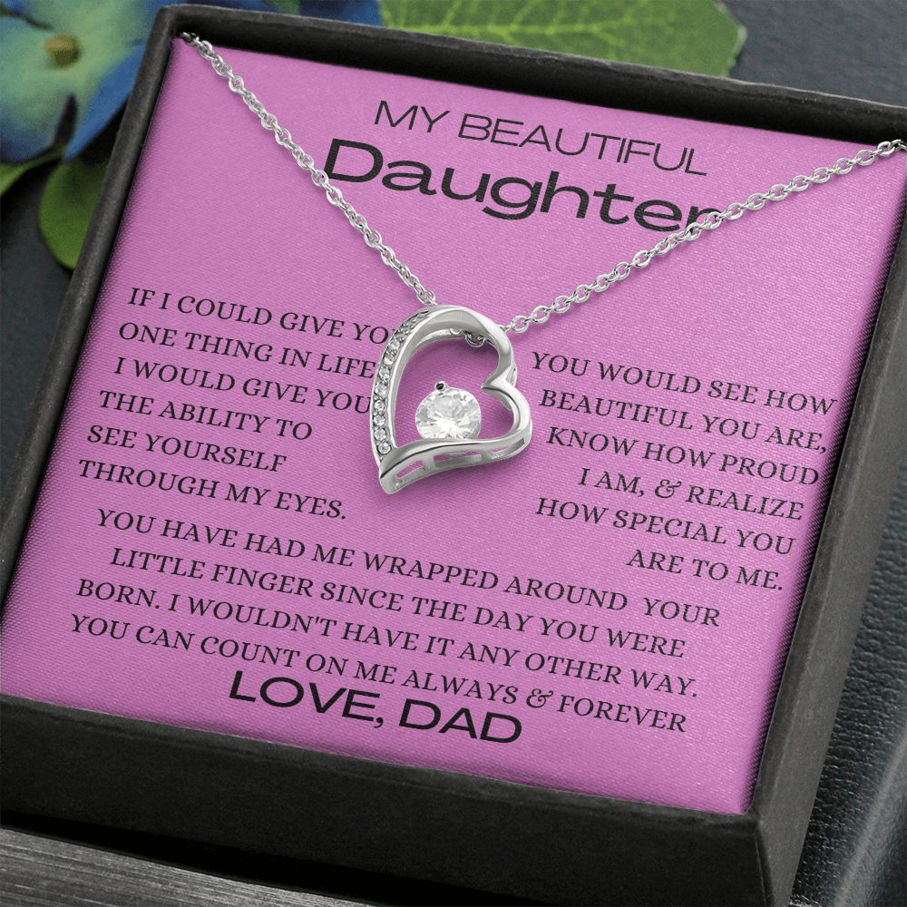 Beautiful Daughter One Thing Love Dad Pink