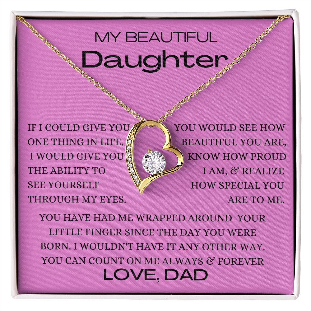 Beautiful Daughter One Thing Love Dad Pink