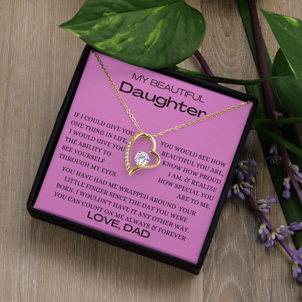 Beautiful Daughter One Thing Love Dad Pink