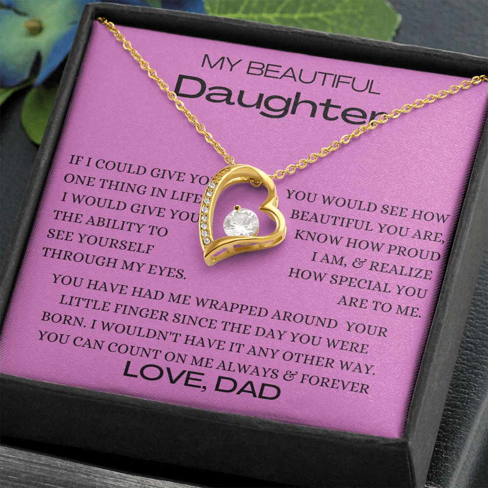 Beautiful Daughter One Thing Love Dad Pink