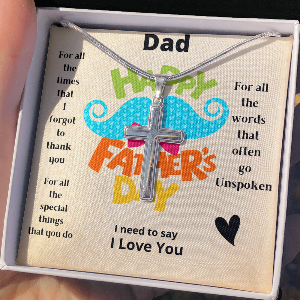 Dad Unspoken / Artisan Stainless Steel Cross Necklace