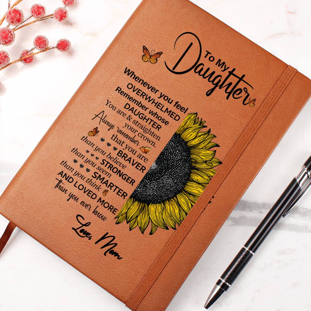 DAUGHTER SUNFLOWER ALWAYS REMEMBER GRAPHIC LEATHER JOURNAL