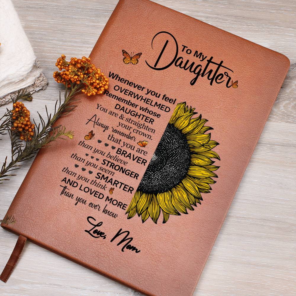 DAUGHTER SUNFLOWER ALWAYS REMEMBER GRAPHIC LEATHER JOURNAL