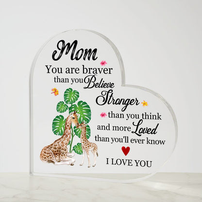 Giraffe Mom Braver Stronger Loved Heart Acrylic Plaque
