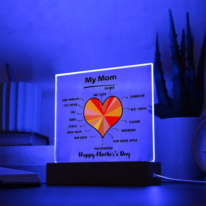 My Multi-Talented Mom Square Acrylic Plaque