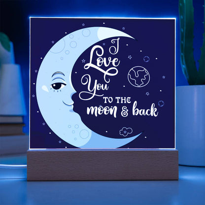 I LOVE YOU TO THE MOON & BACK SQUARE ACRYLIC PLAQUE