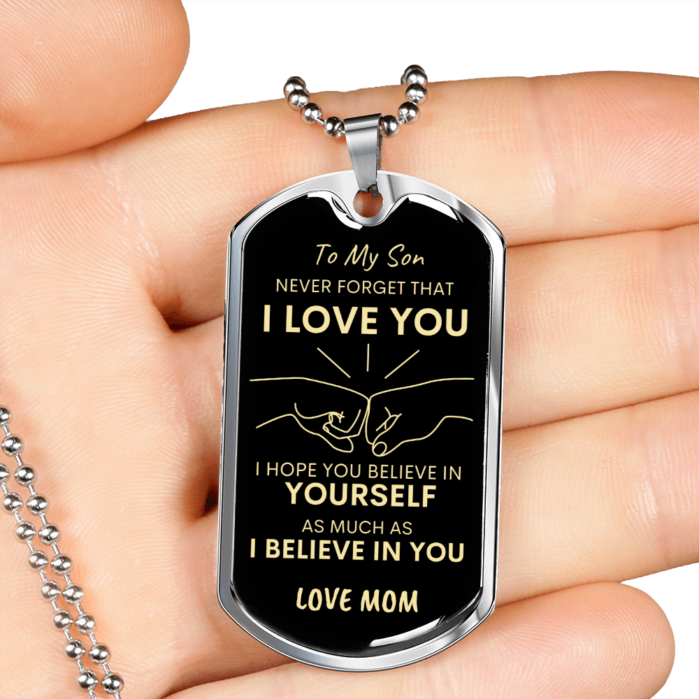 Son Never Forget I Love You Mom Dog Tag Necklace BLK GLD
