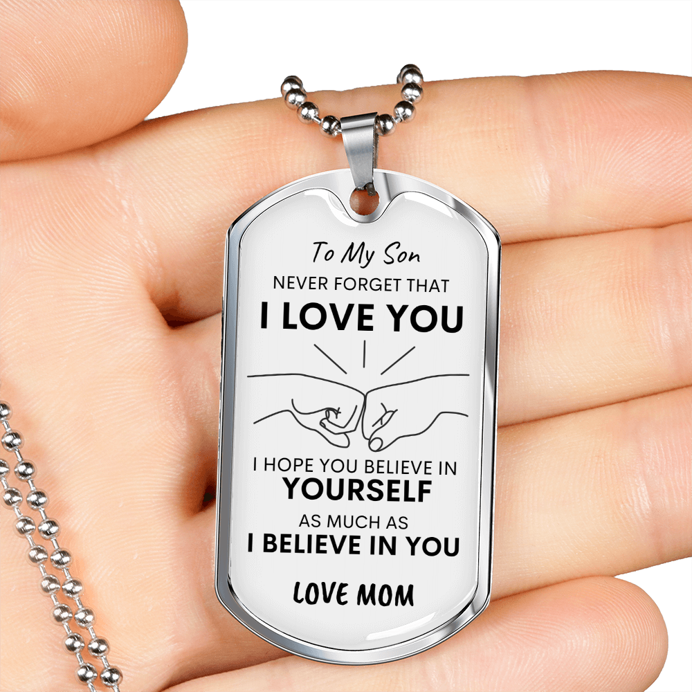 Son Never Forget I Love You MOM Dog Tag Necklace
