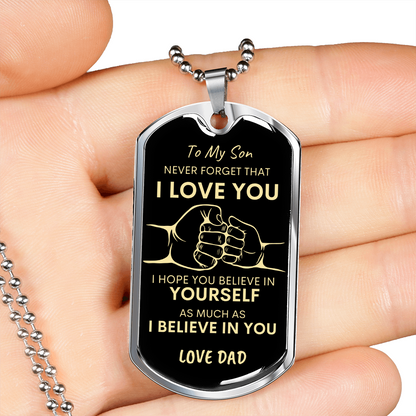Son Never Forget I Love You Dad Dog Tag Necklace BLK GLD
