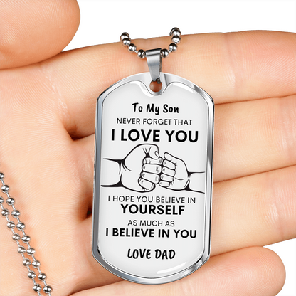 Son Never Forget I Love You Dad Dog Tag Necklace