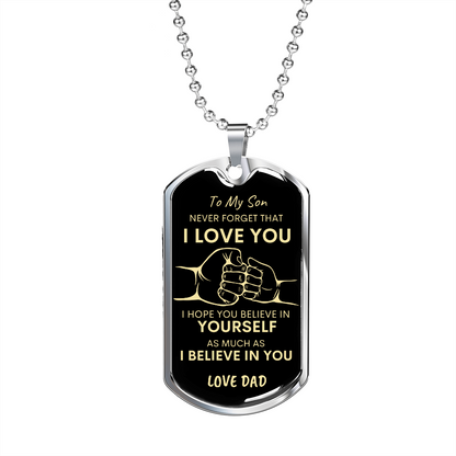 Son Never Forget I Love You Dad Dog Tag Necklace BLK GLD