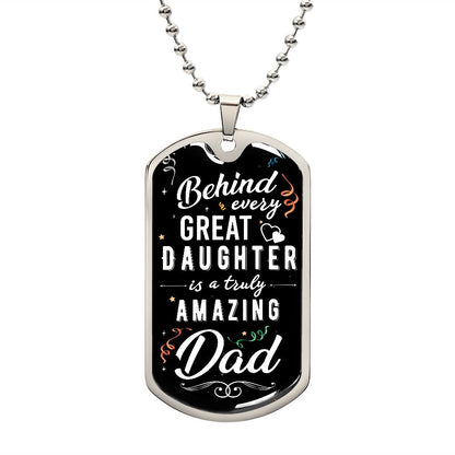 Amazing Dad Great Daughter Dog Tag Ball Chain