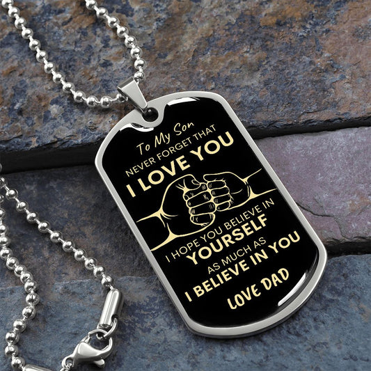 Son Never Forget I Love You Dad Dog Tag Necklace BLK GLD