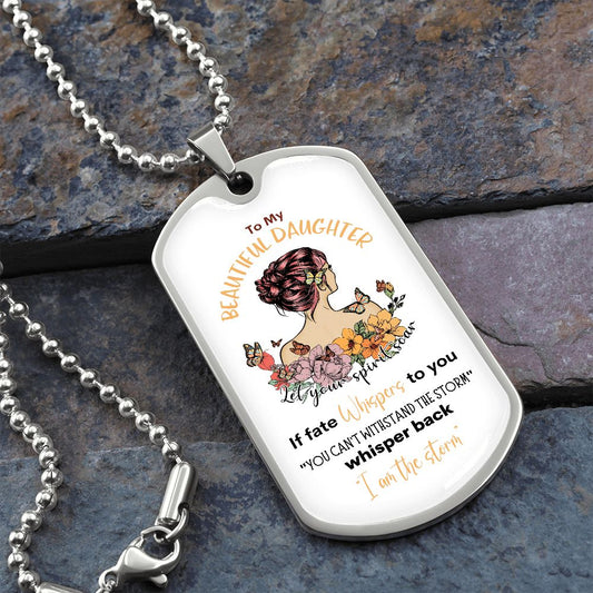 Beautiful Daughter Storm Dog Tag