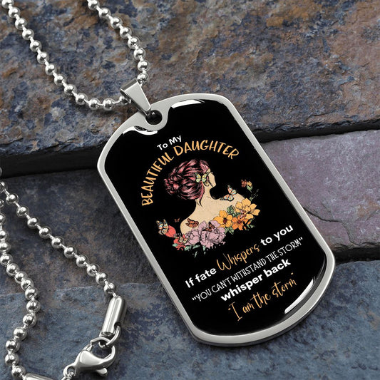Beautiful Daughter Storm Dog Tag Necklace BLKY
