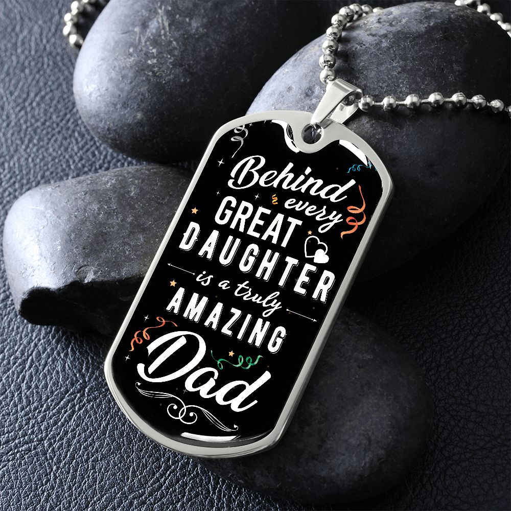 Amazing Dad Great Daughter Dog Tag Ball Chain