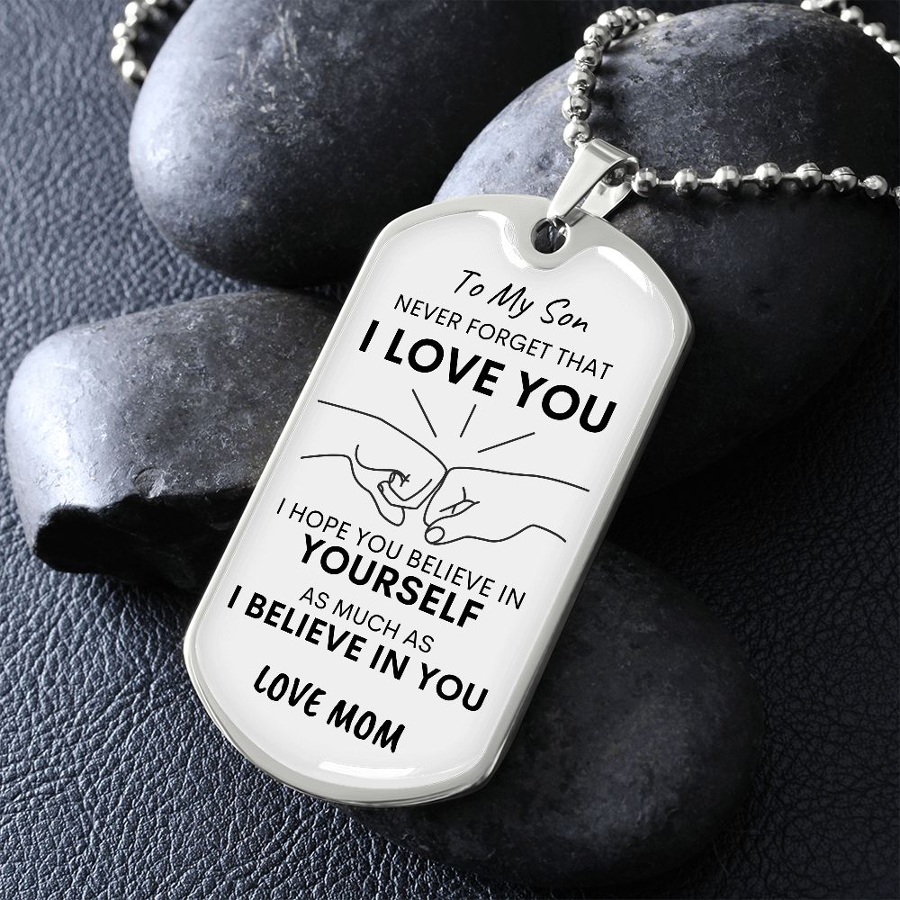 Son Never Forget I Love You MOM Dog Tag Necklace