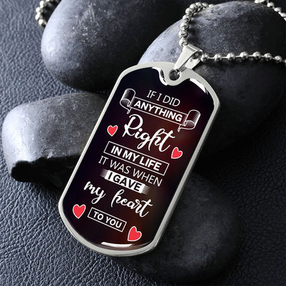 If I Did Anything Right Dog Tag Ball Chain