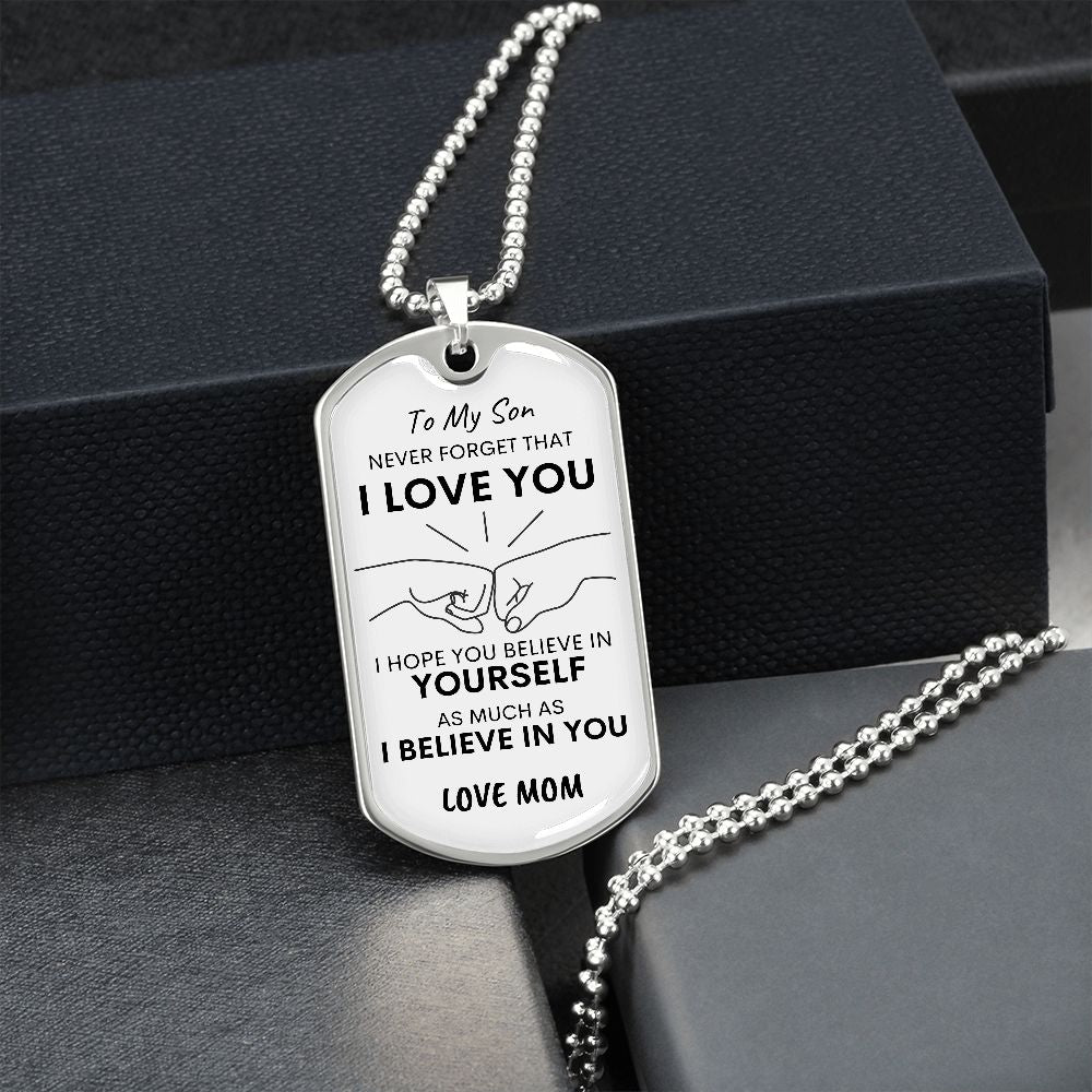 Son Never Forget I Love You MOM Dog Tag Necklace