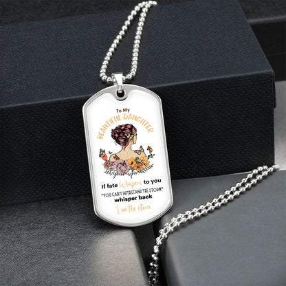 Beautiful Daughter Storm Dog Tag