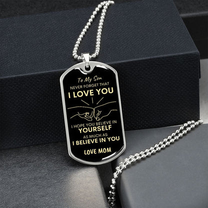 Son Never Forget I Love You Mom Dog Tag Necklace BLK GLD