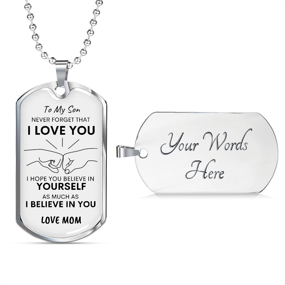 Son Never Forget I Love You MOM Dog Tag Necklace