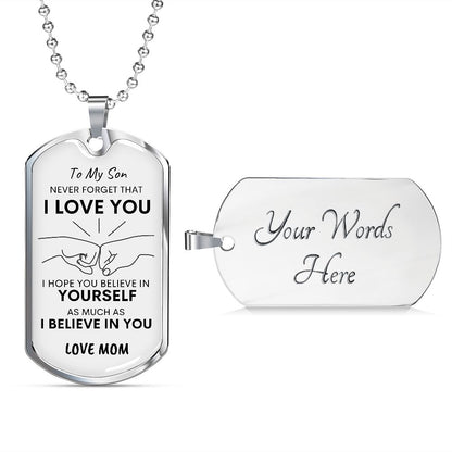Son Never Forget I Love You MOM Dog Tag Necklace