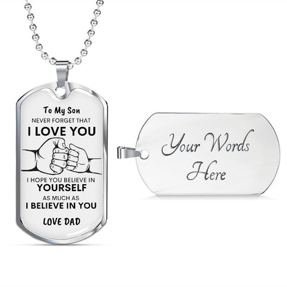Son Never Forget I Love You Dad Dog Tag Necklace