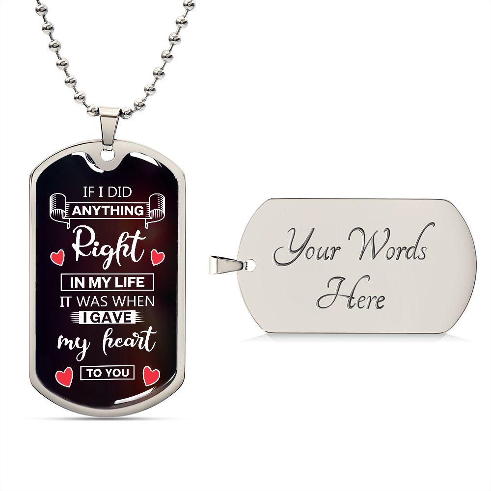 If I Did Anything Right Dog Tag Ball Chain