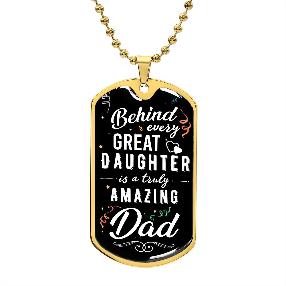 Amazing Dad Great Daughter Dog Tag Ball Chain