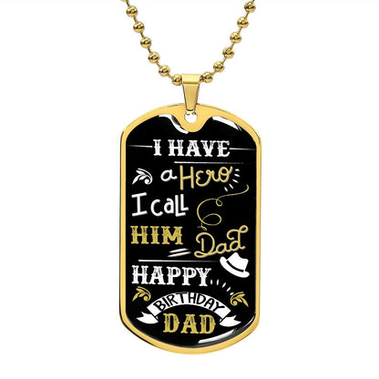 Hero Dad Happy Birthday Dog Tag Ball Chain