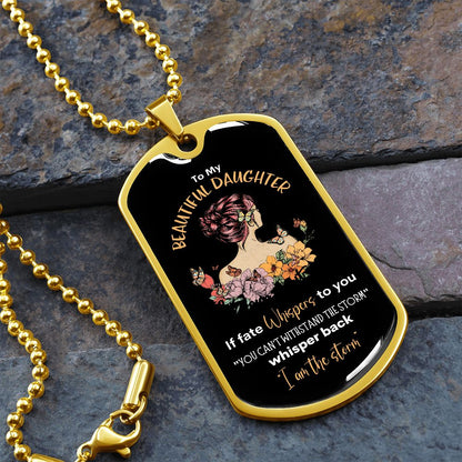 Beautiful Daughter Storm Dog Tag Necklace BLKY