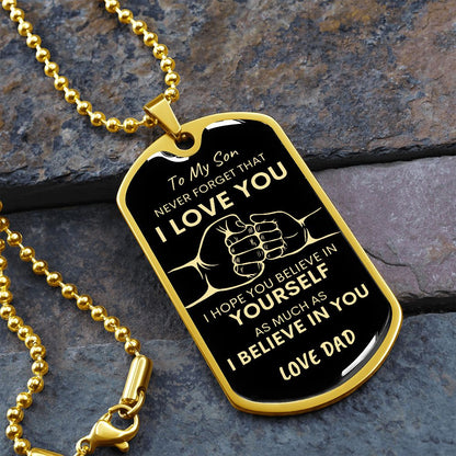 Son Never Forget I Love You Dad Dog Tag Necklace BLK GLD