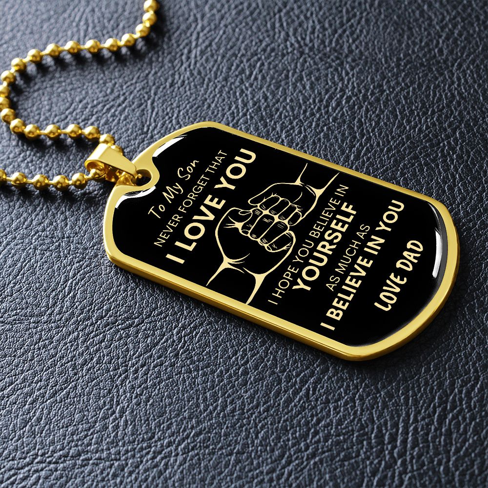 Son Never Forget I Love You Dad Dog Tag Necklace BLK GLD
