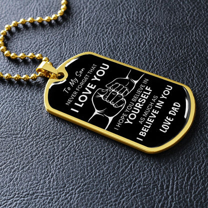 Son Never Forget I Love You BLK SLVR Dog Tag Necklace