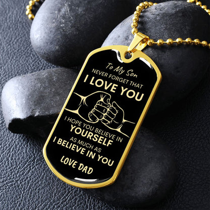 Son Never Forget I Love You Dad Dog Tag Necklace BLK GLD