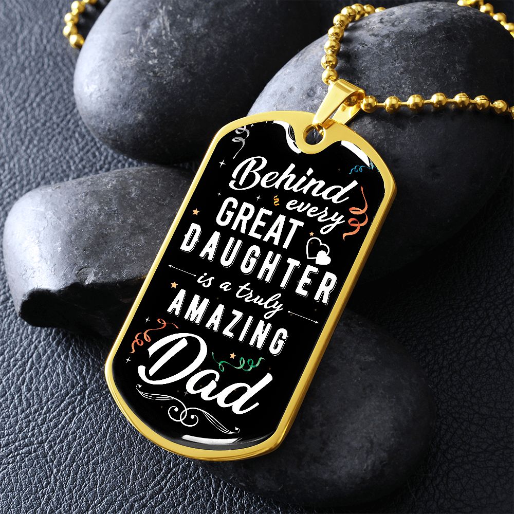 Amazing Dad Great Daughter Dog Tag Ball Chain