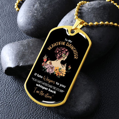Beautiful Daughter Storm Dog Tag Necklace BLKY