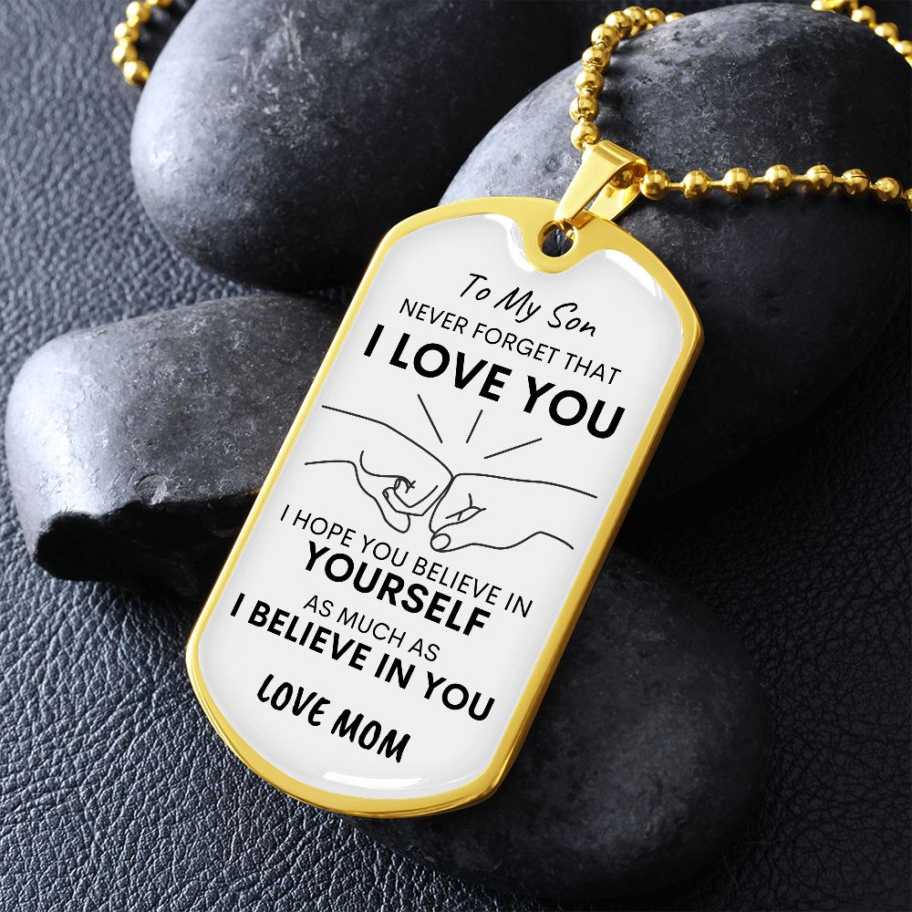 Son Never Forget I Love You MOM Dog Tag Necklace