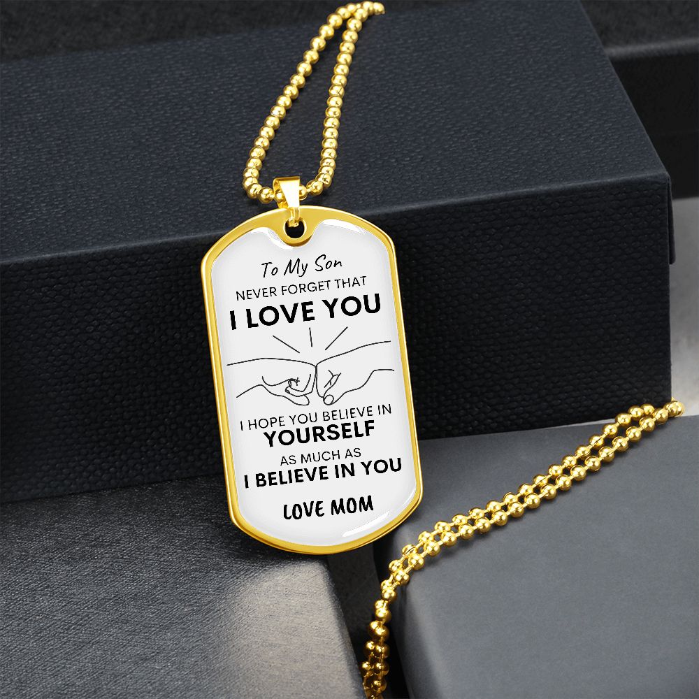 Son Never Forget I Love You MOM Dog Tag Necklace